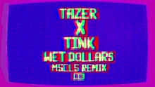 Wet Dollars (MSCLS Remix)