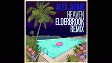 Alex Adair - Heaven (Elderbrook Remix [Audio])