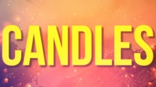 Candles 歌词版