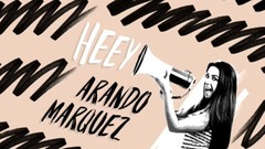 Arando Marquez - Heey