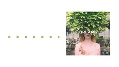 Dreams
