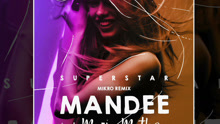 Mandee - Superstar 试听版
