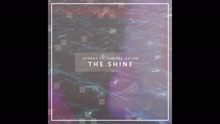 The Shine (Pseudo Video)