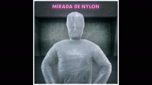 Mirada de Nylon (Pseudo Video)