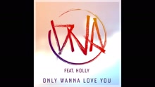 Only Wanna Love You (Audio)