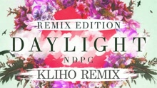 Daylight (Kliho Remix [Pseudo/Still Video])