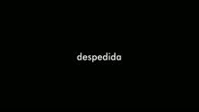 Despedida (Extras)