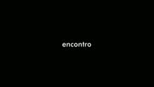 Encontro (Extras)