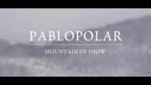 Mountain Of Snow (Videoclip)