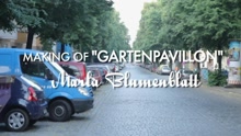 Gartenpavillon (Making Of)