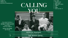 Highlight - 《CALLING YOU》