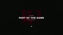 Part of the Game (Official Music Video)