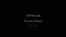 克里夫·理查德 - My Life in Music, Pt. 1
