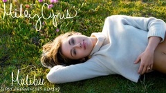 Miley Cyrus - Malibu