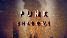 Blood and Glass - Punk Shadows