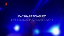 Sharp Tongues (Live Session)