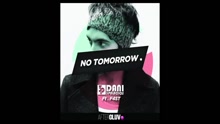 Dani 3Palacios - Dani 3Palacios & F4st - No Tomorrow Tribal House Remix试听版