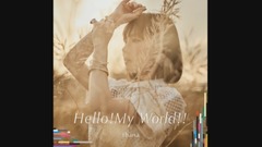 Hello!My World!!