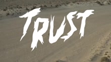 TRUST - Welcome To The West