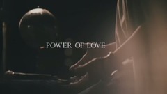 POWER OF LOVE(Short Ver.)