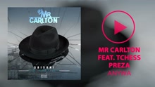 Mr. Carlton & Tchess Preza - Anywa