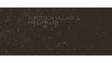 Electrick Village,Fred Miller - Home