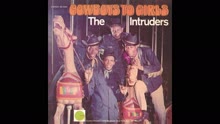 The Intruders - Cowboys to Girls (audio) (Pseudo Video)