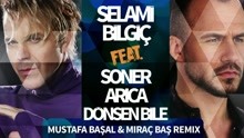 Selami Bilgic ft Selami Bilgiç -