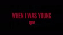 When I Was Young (Official Video)