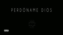 Perdoname Dios (Audio)