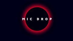 MIC Drop (feat. Desiigner)