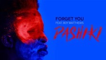 Dashiki - Forget You