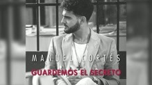 Manuel Cortés - Guardemos el Secreto (Cover Audio)