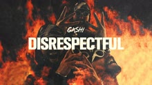 G4SHI - Disrespectful (Audio)