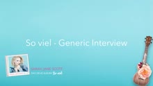 So viel (Generic Interview)