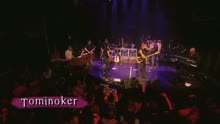 Tominoker (Videoclip [En Directo])