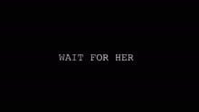 罗格·沃特斯,羅傑華特斯 - Wait for Her (Video)