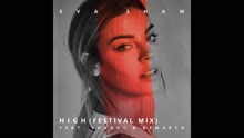 Eva Shaw - High (Festival Mix [Audio])