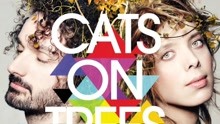  - Cats On Trees - Keep On Dancing