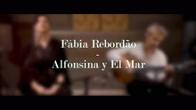 Fábia Rebordão - Alfonsina y el Mar