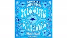 DNCE,Nicki Minaj - DNCE & Nicki Minaj - Kissing Strangers Luis Fonsi Remix试听版