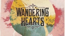 The Wandering Hearts - The Wandering Hearts - Burning Bridges