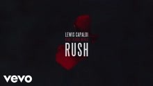  - Lewis Capaldi & Jessie Reyez - Rush