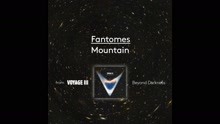 Fantomes - Mountain (Audio)