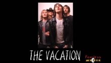  - The Vacation - Make Up Your Mind