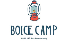 CNBLUE 5th anniversary – BOICE CAMP 预告版