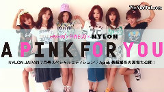 APINK FOR YOU♡NYLONweb限定版杂志拍摄花絮!