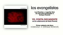 Los Evangelistas - Yo Poeta Decadente