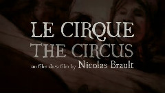 Le Cirque(The Circus)