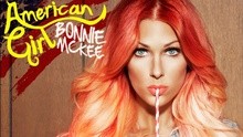 Bonnie McKee - American Girl